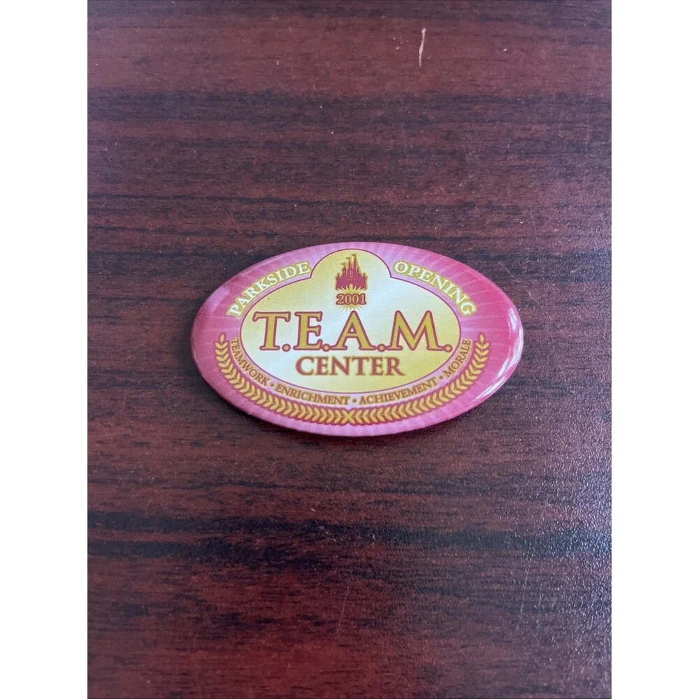 Disney Parkside‎ Opening T.E.A.M Center 2001 Button Pin